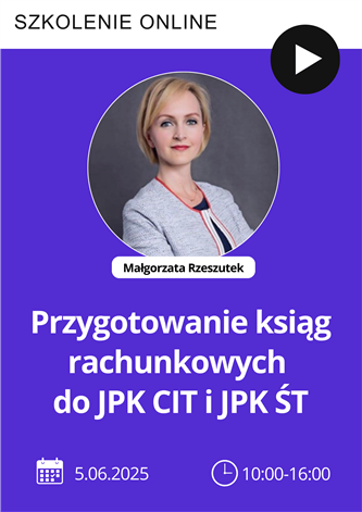 Szkolenie: Przygotowanie ksiąg rachunkowych do JPK CIT i JPK ŚT