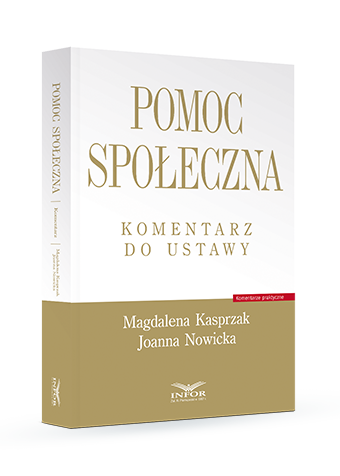 Pomoc społeczna. Komentarz do ustawy